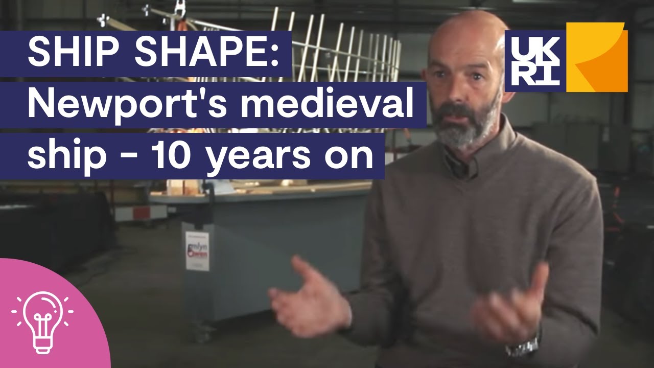 SHIP SHAPE: Newport's Medieval Ship - 10 years on