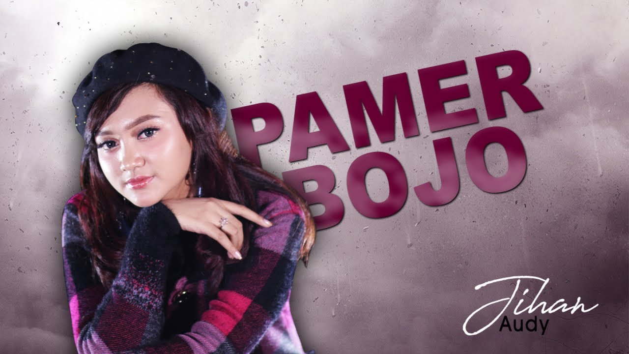 Jihan Audy - Pamer Bojo (Official Music Video)