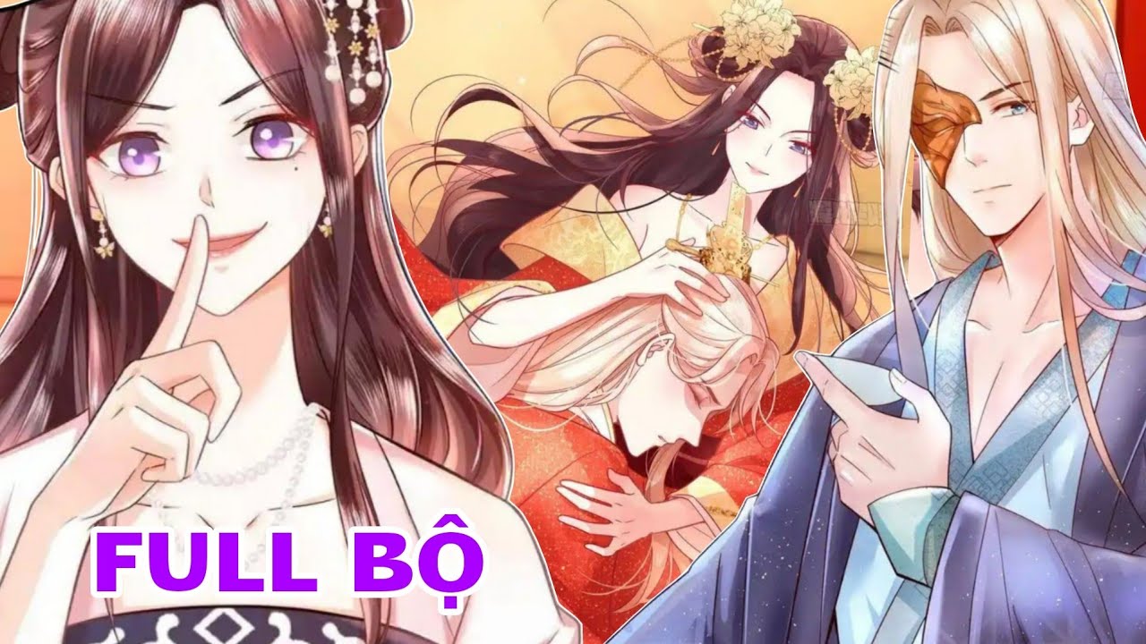 Full bộ🎊Ta nhất định phải l&agrave;m ho&agrave;ng hậu#reviewtruyentranh#reviewmanhua 