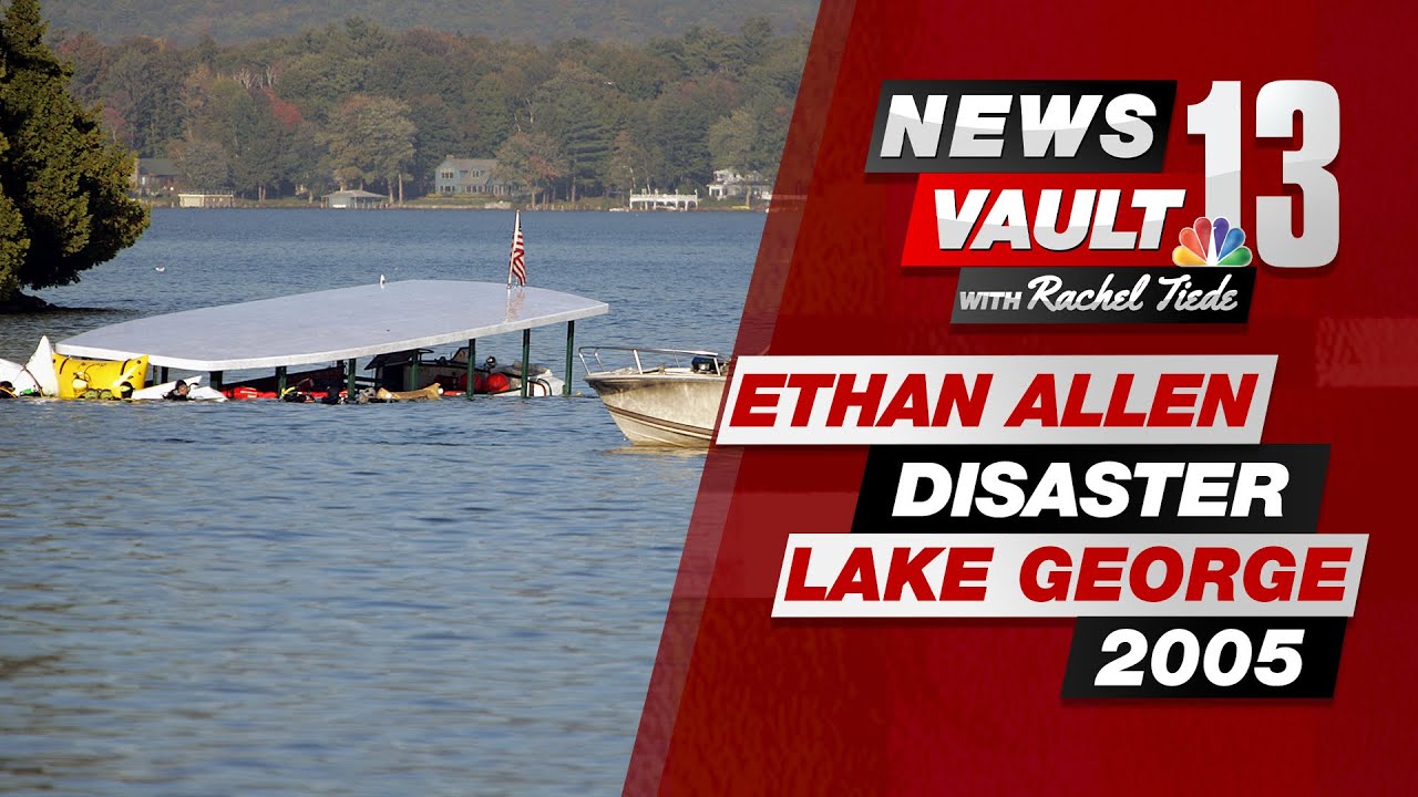 Ethan Allen disaster on Lake George: 2005