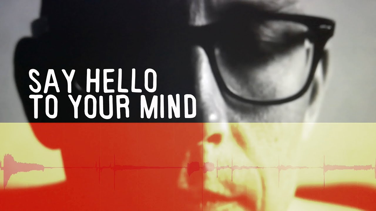 Say Hello To Your Mind / Corroded Astronauts