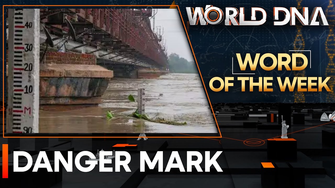 Understanding 'Danger Mark' of rivers | Word Of The Week