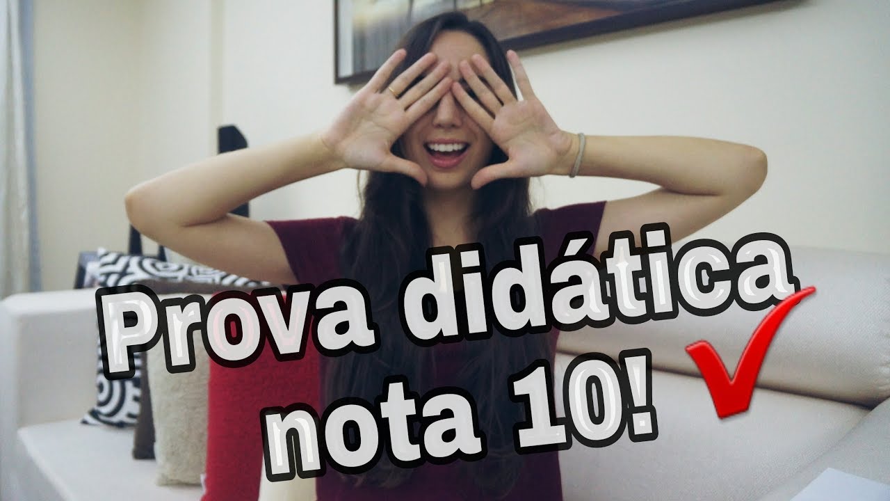 7 dicas para uma ótima PROVA DIDÁTICA