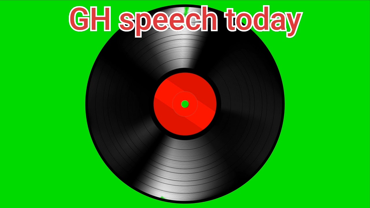 Gh speech today