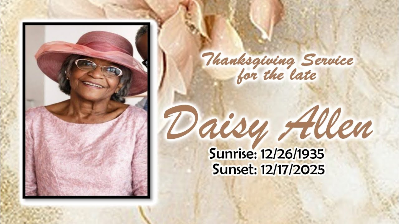 Thanksgiving Service for Daisy Allen