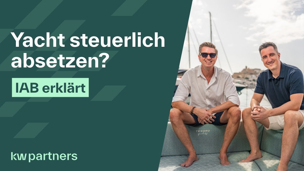 Mit dem Investitionsabzugsbetrag eine Yacht absetzen? Clevere Steuerstrategie erklärt