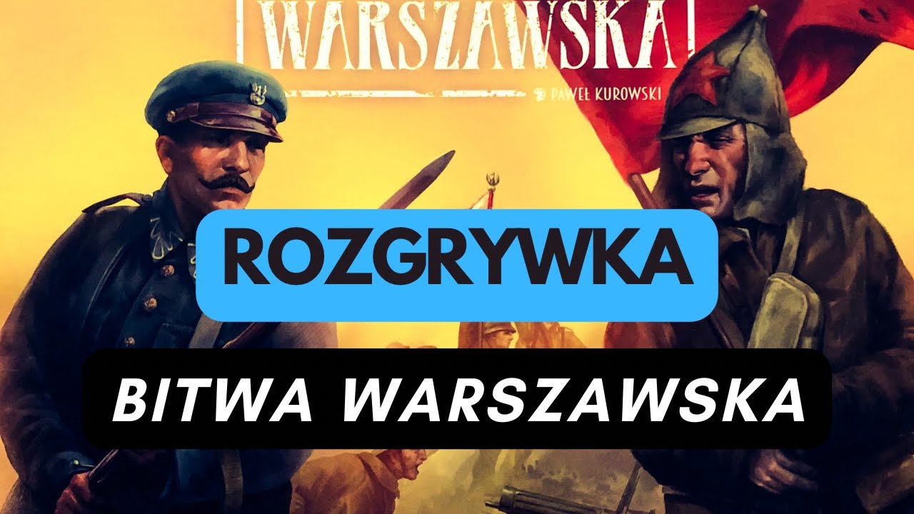 🇵🇱 (432) Rozgrywka - Bitwa Warszawska