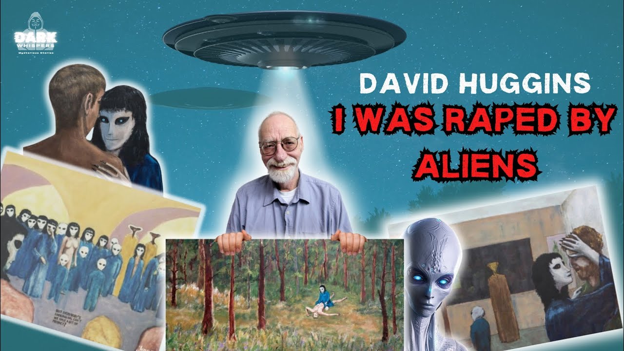 David Huggins: I was raped by ALIENS in decades