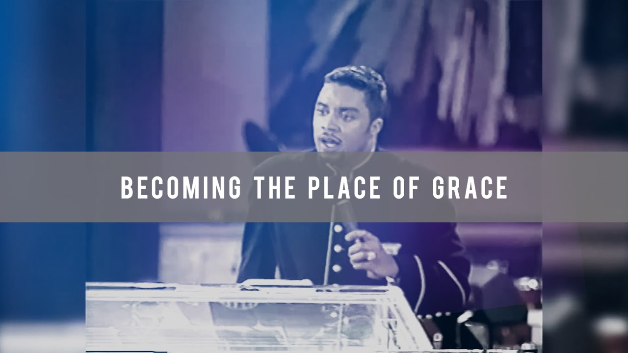 Becoming the Place of Grace