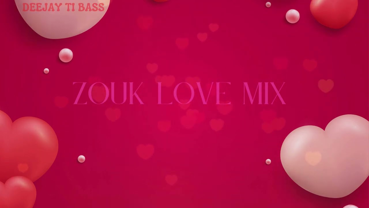 Zouk love souvenirs mix (DJ TIBASS)