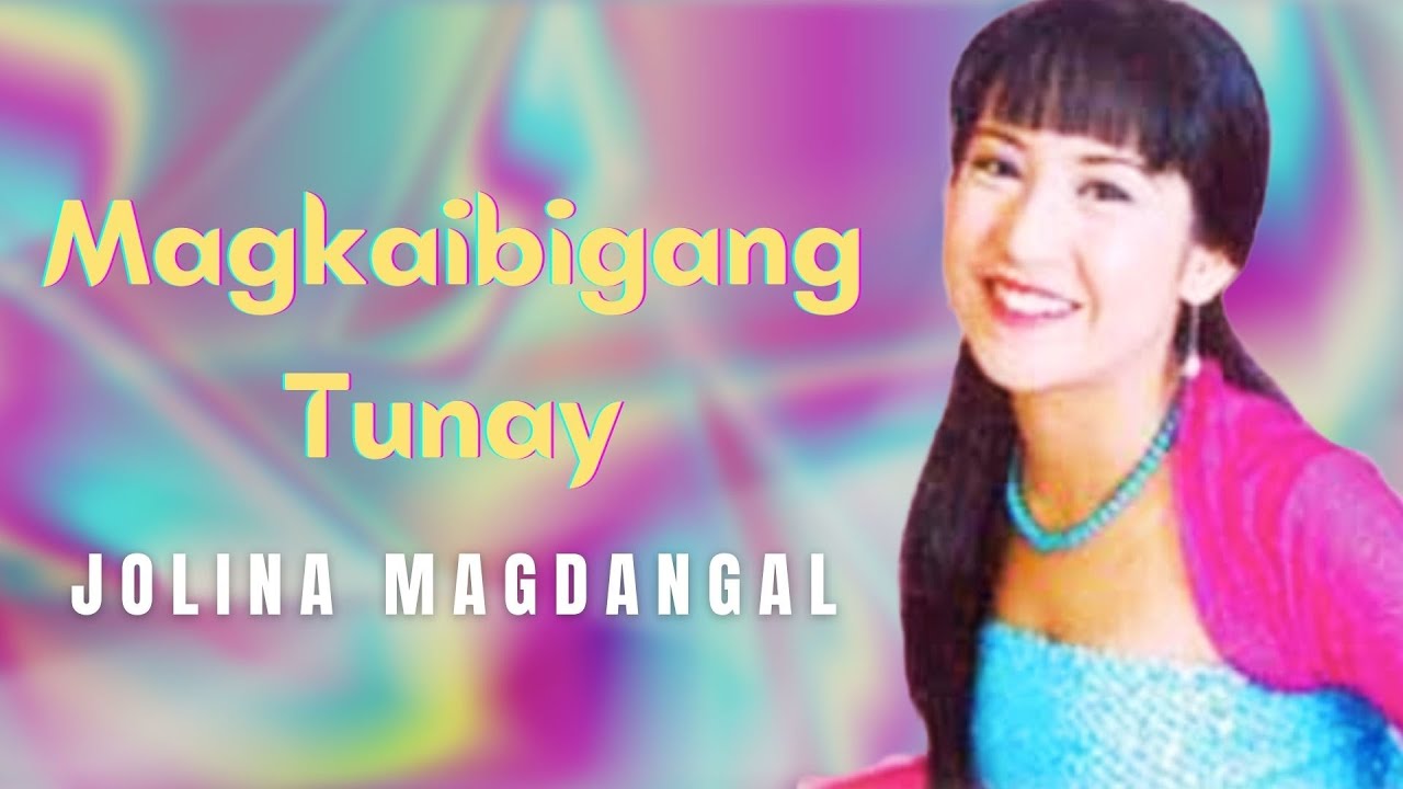 Jolina Magdangal - Magkaibigang Tunay (lyric video)
