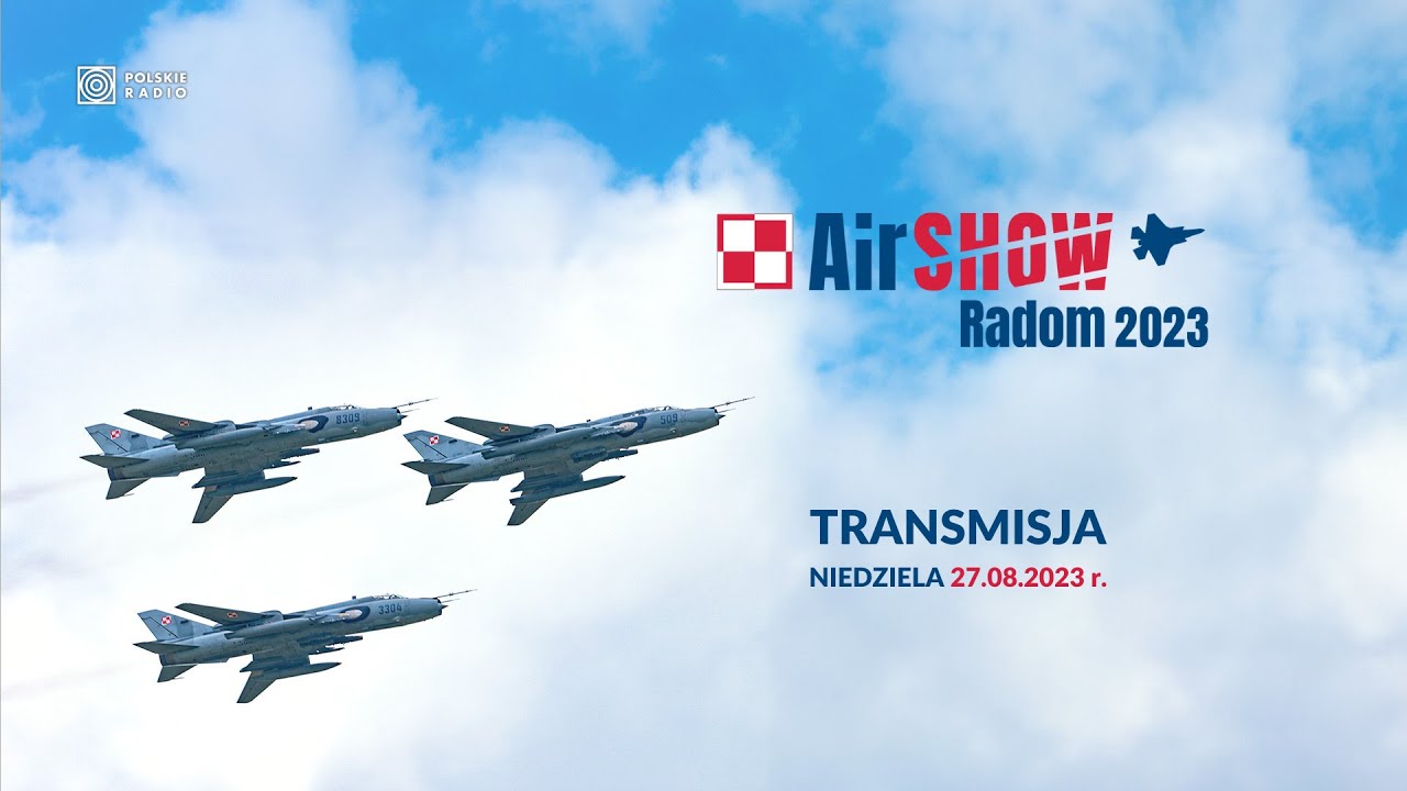 Air Show Radom 2023 | TRANSMISJA 27.08