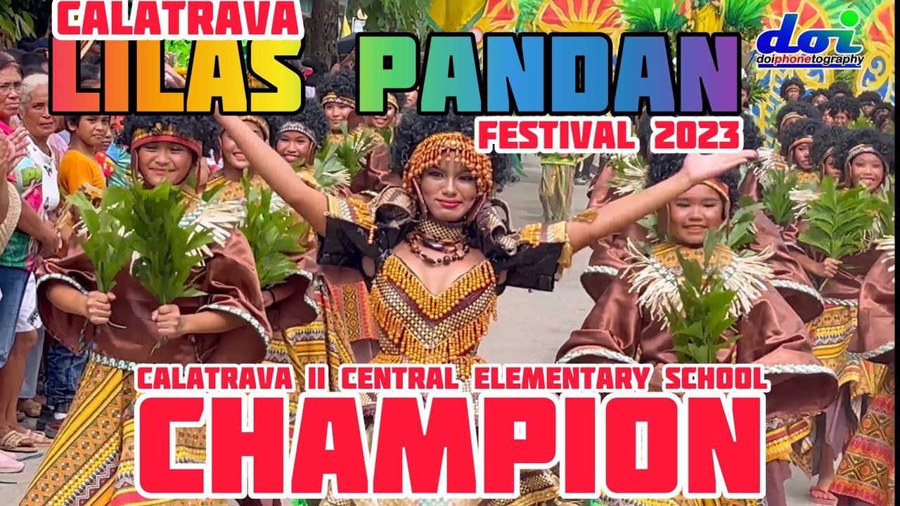 ‼️CHAMPION‼️ Lilas Pandan Festival 2023 - Calatrava I Central Elementary School