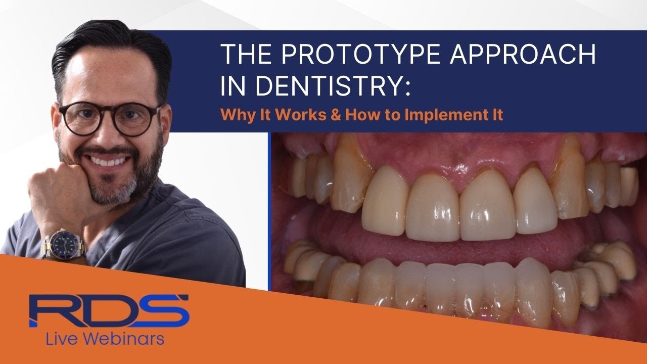 The prototype approach in dentistry. Why it works and how to implement it.