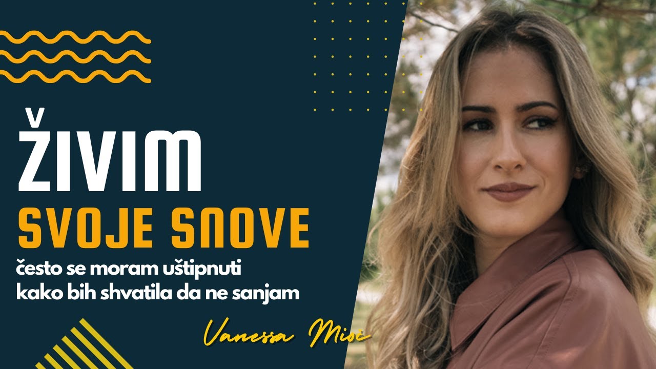 Živim svoje snove - Vanessa Mioč