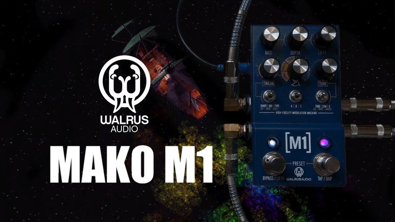 Walrus Audio Mako M1 - High Fidelity Modulation Machine