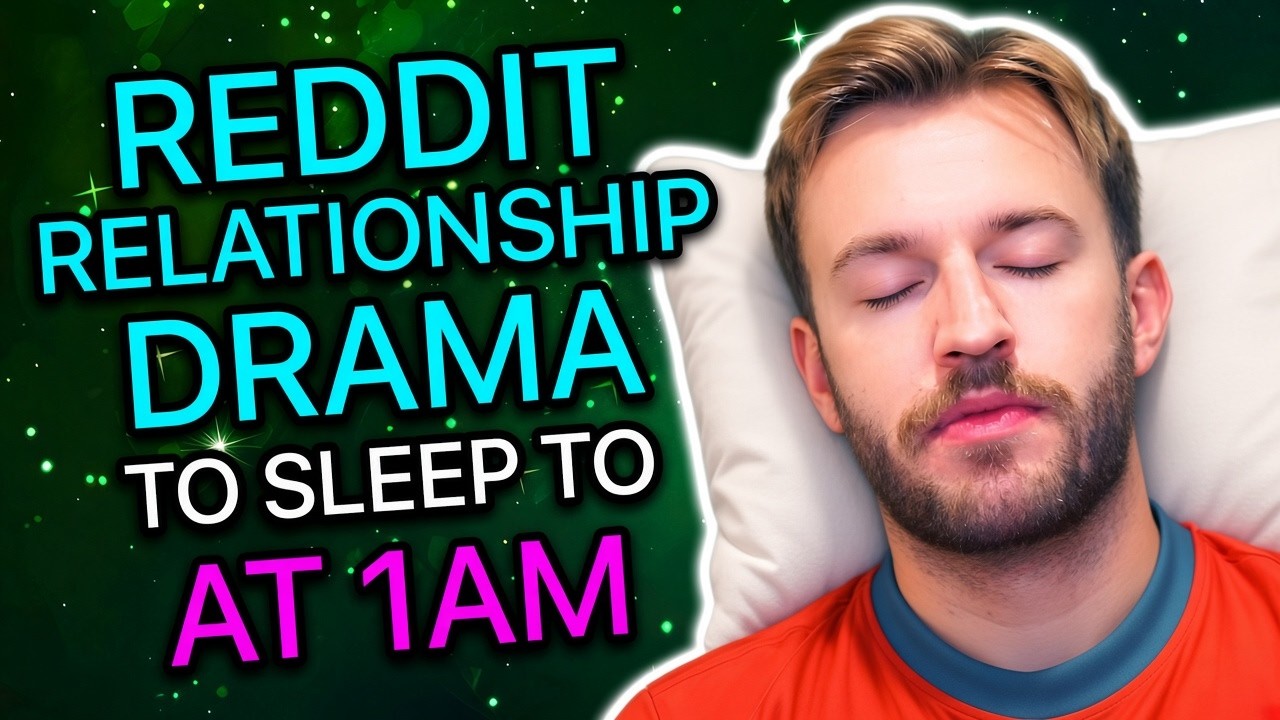3 Hours Of Reddit Relationship Drama To Sleep To At 1AM