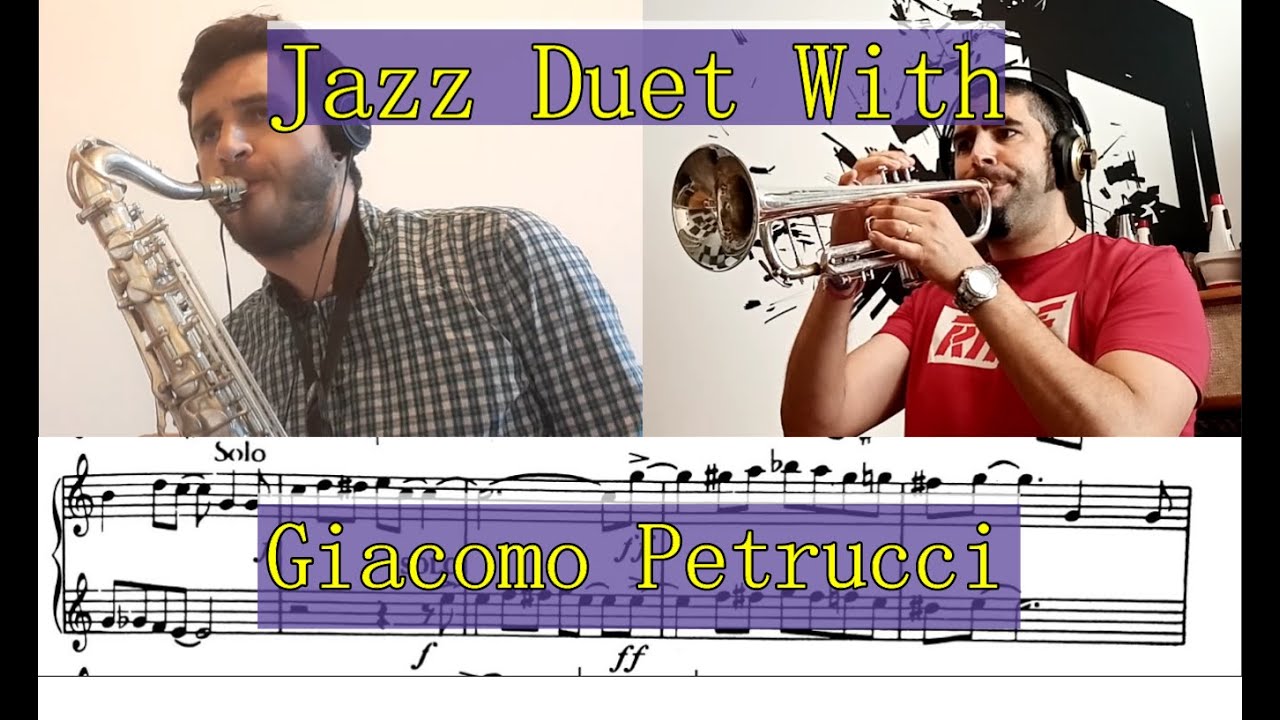 Bop Duets#5 By Bugs Bower-Sax Giacomo Petrucci-Trumpet Matteo Spolveri-* & Play along version*