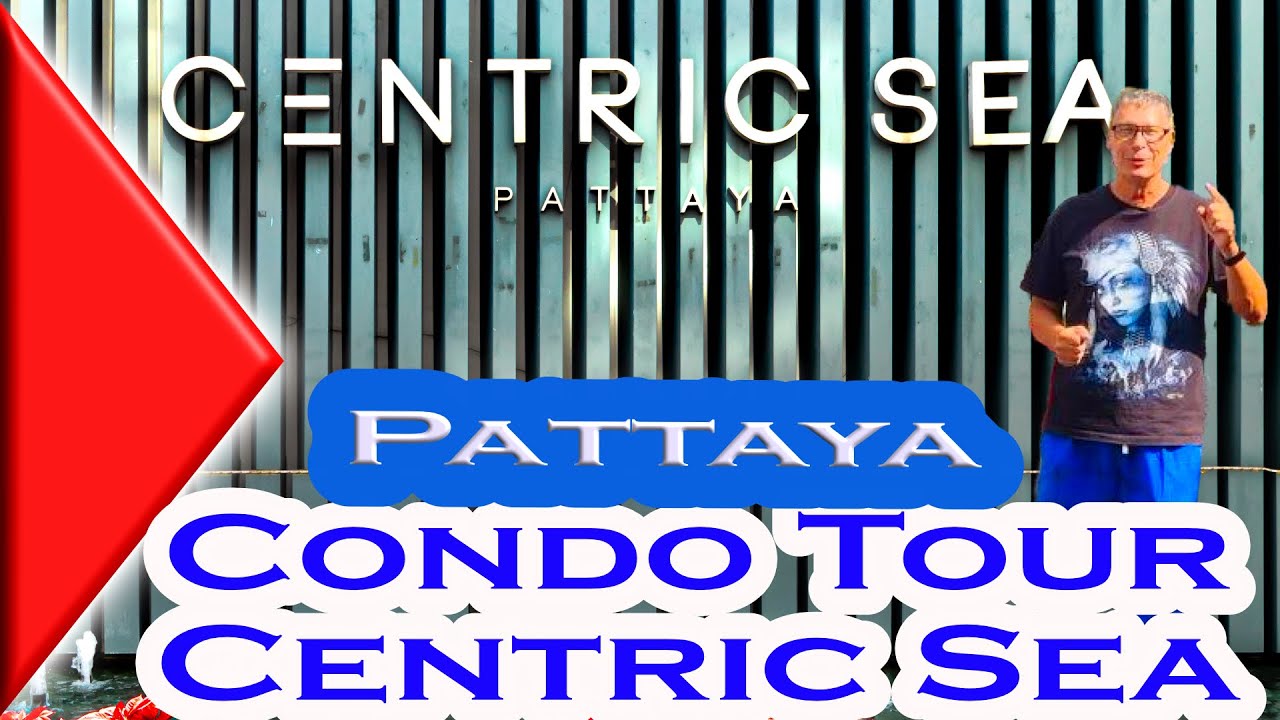 Centric Sea Pattaya Condo Tour