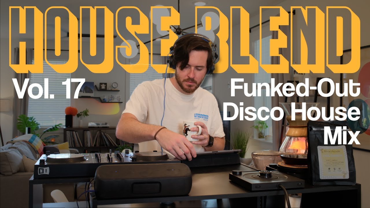 Funked-Out Disco House Mix 🏠🎶☕️ | House Blend Vol. 17