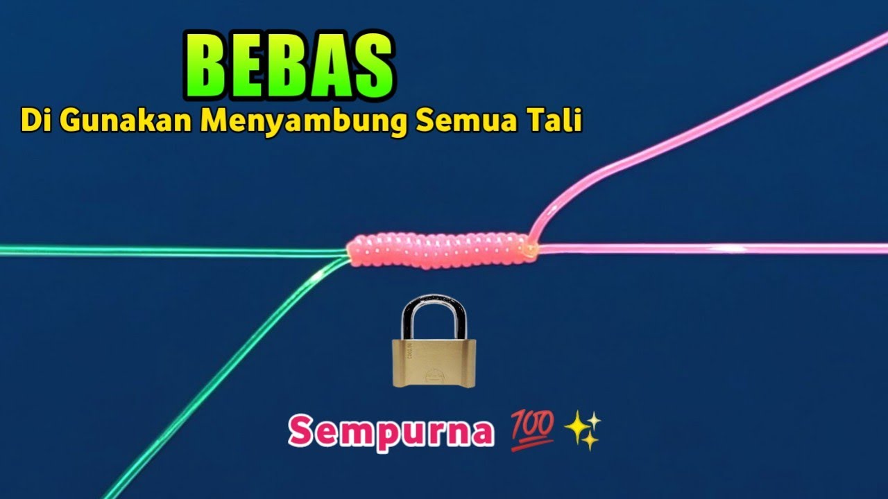 Cara sambung senar pancing terbaik