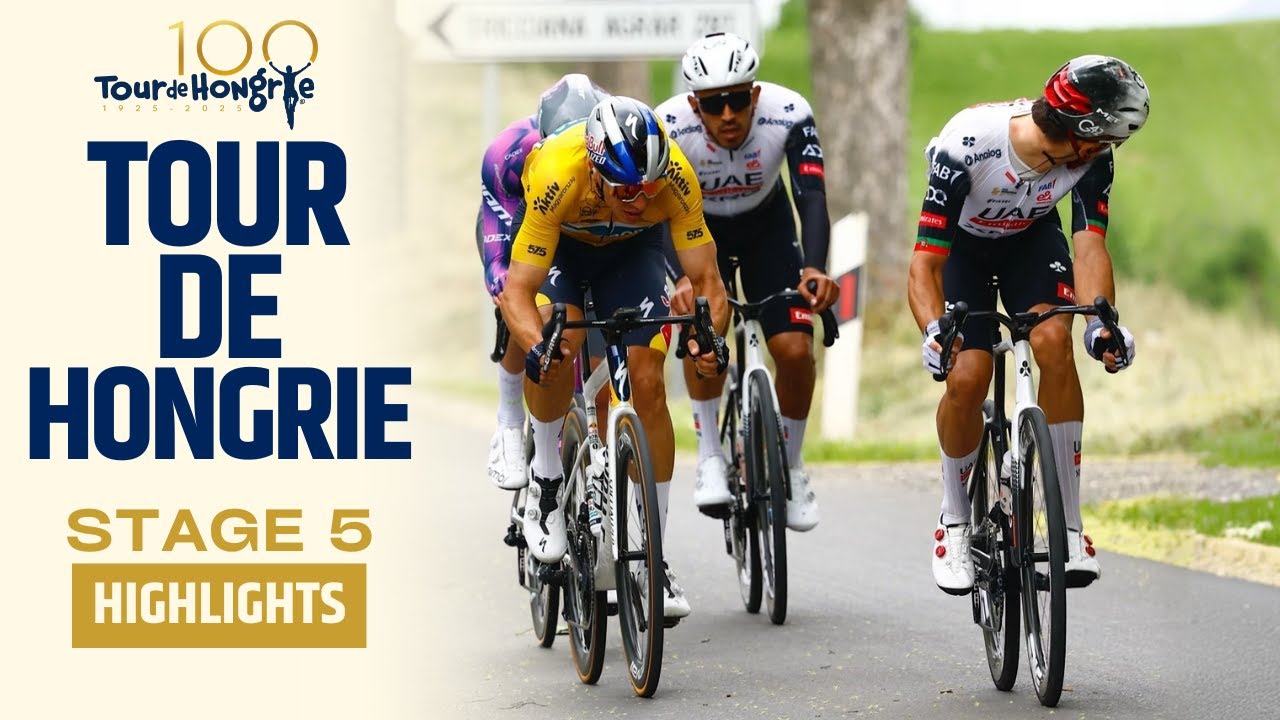 Everything on the Line | TOUR DE HONGRIE 2025 | Stage 5 | Highlights