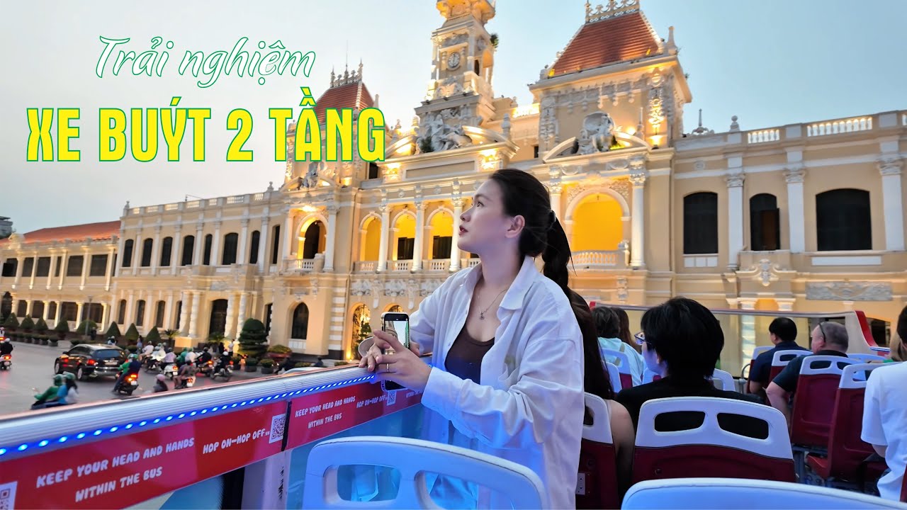 Trải nghiệm xe buýt 2 tầng Tết 2026 - Ngắm hoàng hôn, ngắm Sài Gòn về đêm