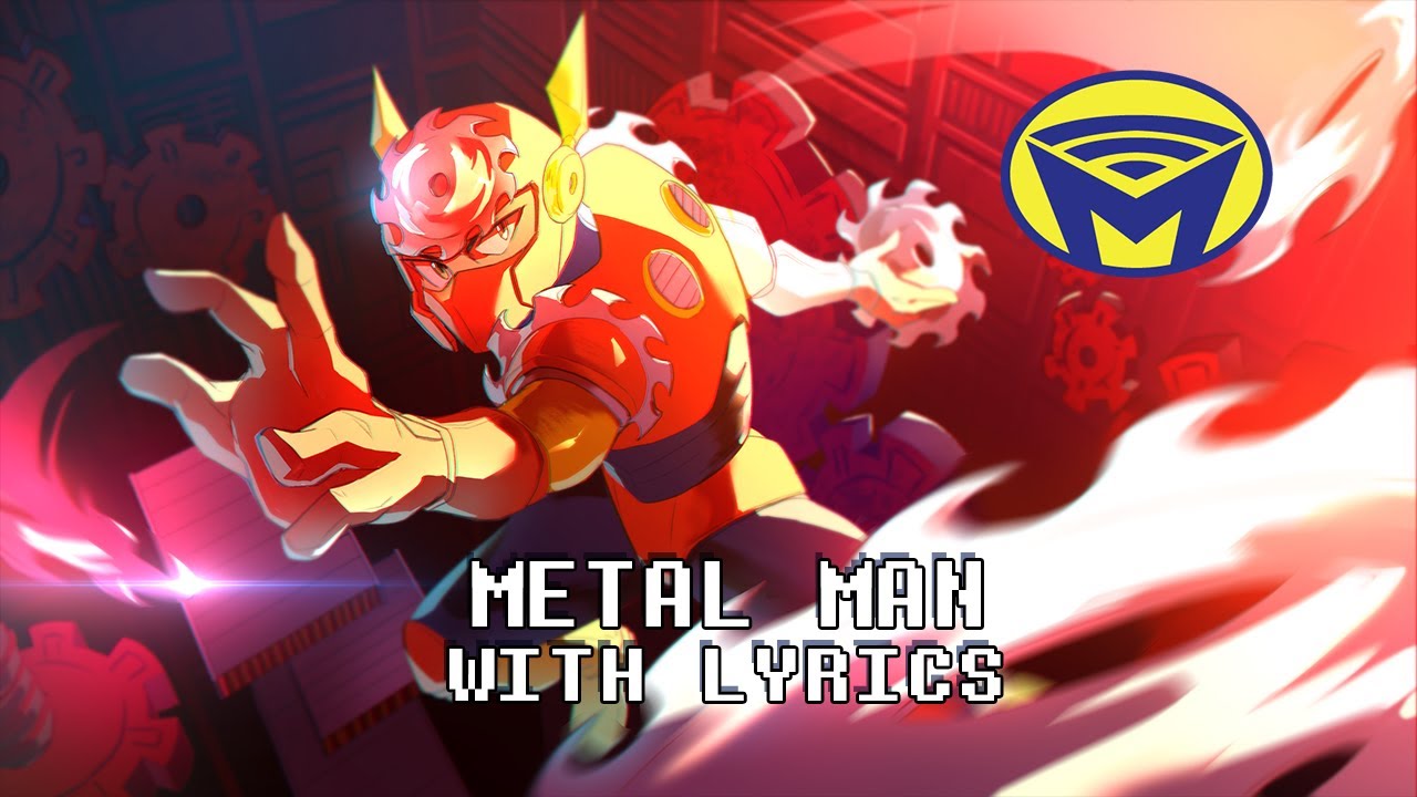 Mega Man - Metal Man - With Lyrics by Man on the Internet ft. @Stelyost