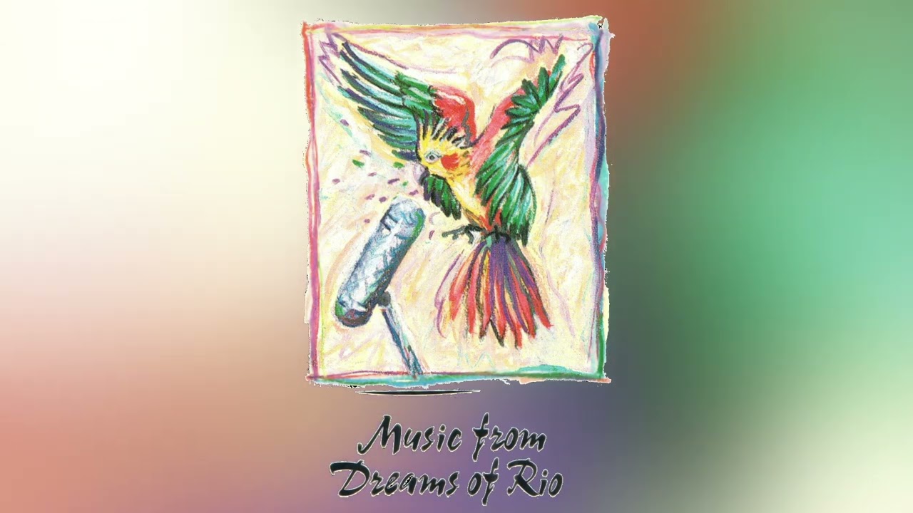 Tim Clark - Music from Dreams of Rio [Full Album]