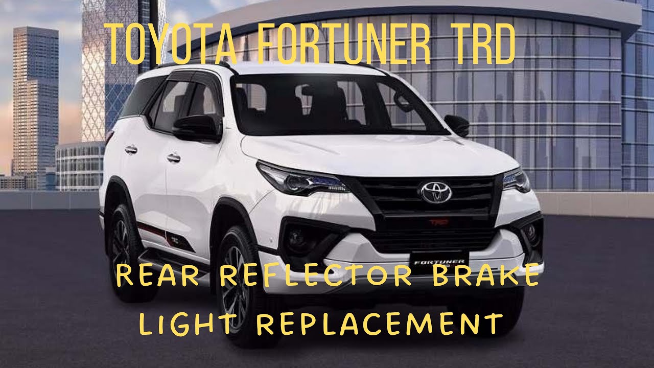 How to Replace the Rear Reflector Brake Light of a Toyota Fortuner | DIY Tutorial