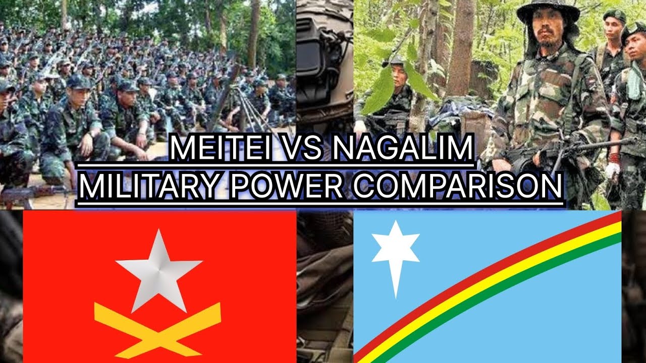 NAGALIM VS MEITEI MILITARY POWER COMPARISON. THIS VIDEO INCLUDES THE HISTORY OF THE NAGA NATION.