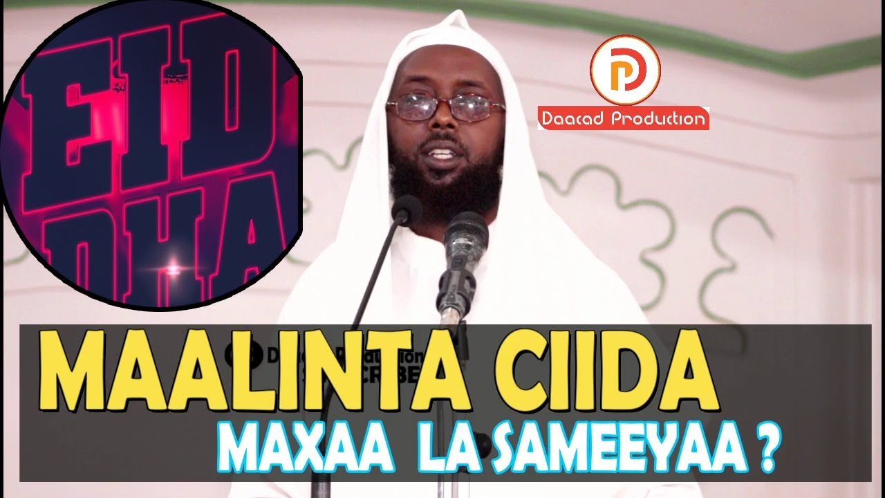 MAALINTA CIIDA MAXAA LA SAMEEYAA ? || Sh Sahal Barre