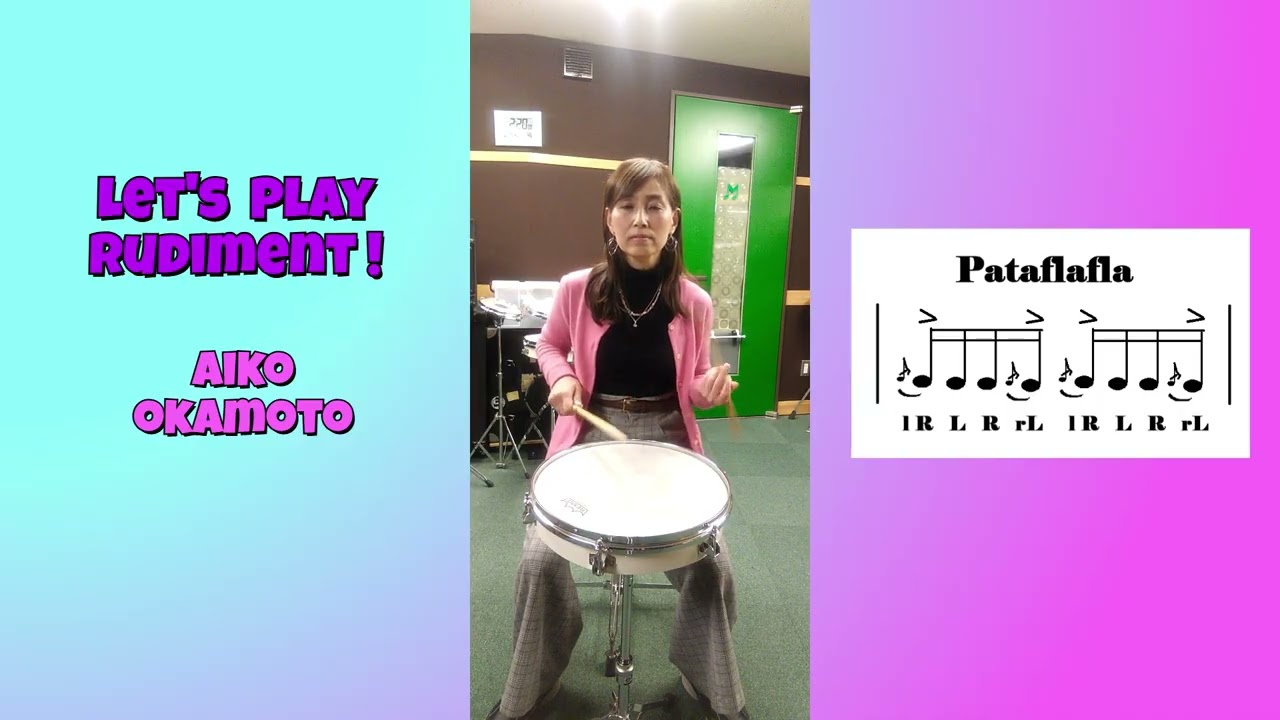 「let's Play Rudiment !」Pata Flafla　Aiko Okamoto