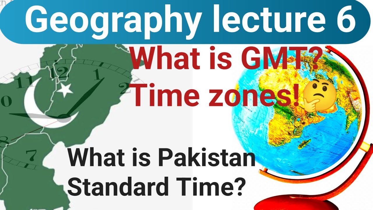 Pakistan Standard Time Kya Hy? 