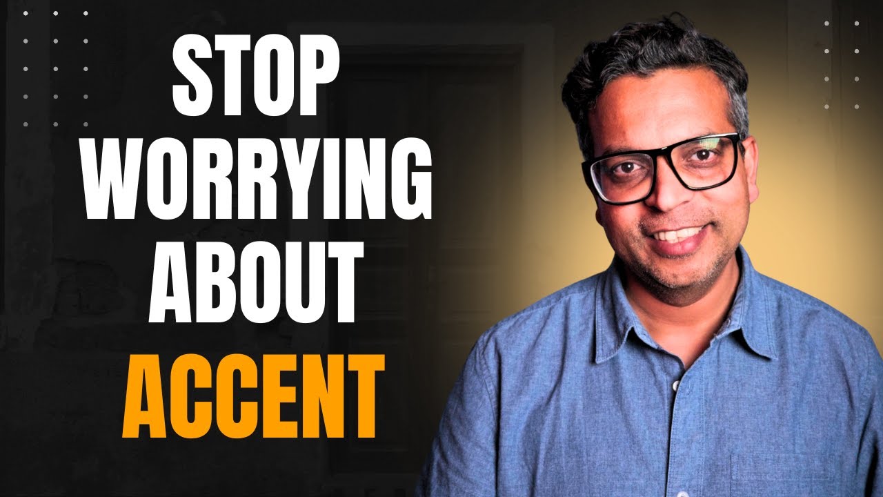 30 Day Challenge - Day 5 - Stop Worrying About Your Accent