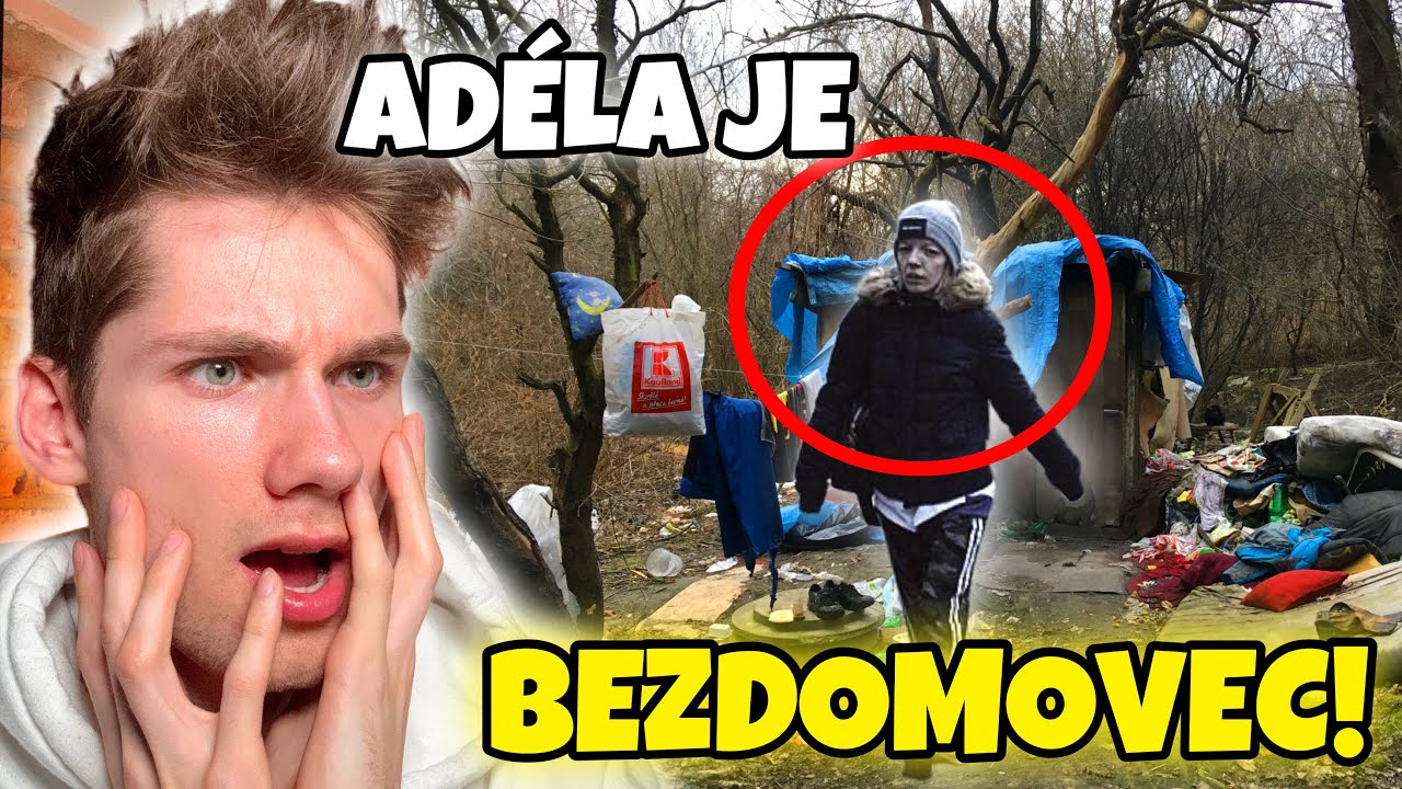 ADÉLA SKONČILA MEZI BEZDOMOVCI!