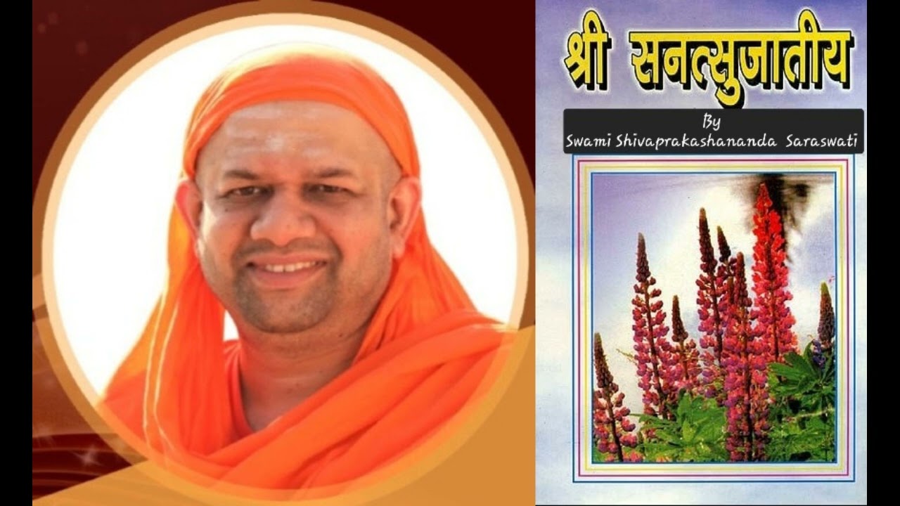Talk 1, Sri Sanatsujatiya