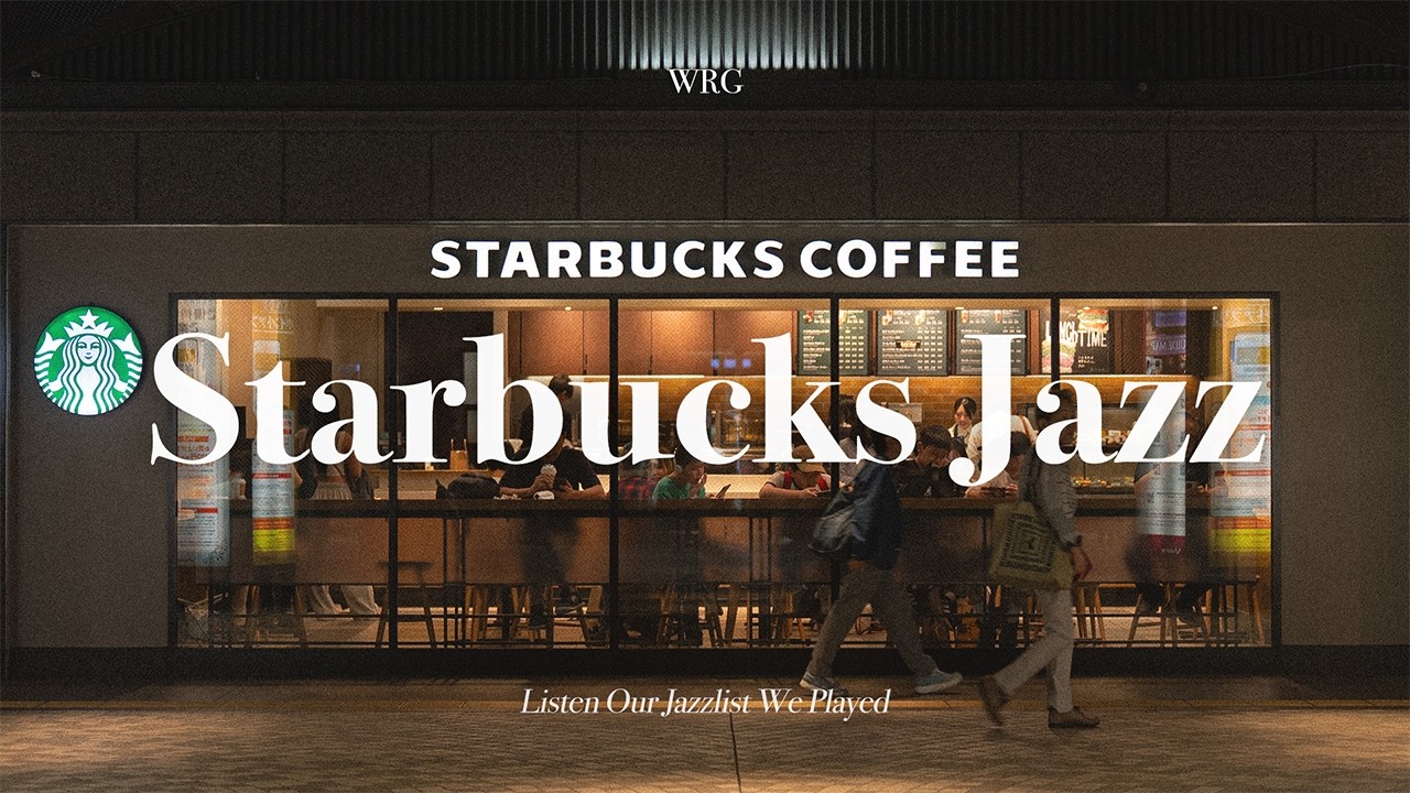 [Playlist] 커피향이 솔솔~ ☕️ 스타벅스 카페 매장 음악 | Starbucks Jazz | Relaxing Background Music