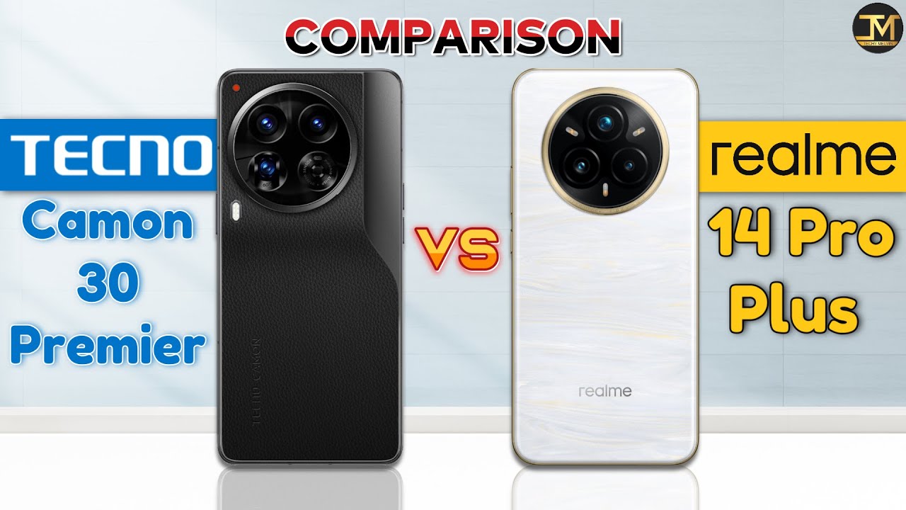 realme 14 Pro Plus vs Tecno Camon 30 Premier : Which Phone is Best❓😯