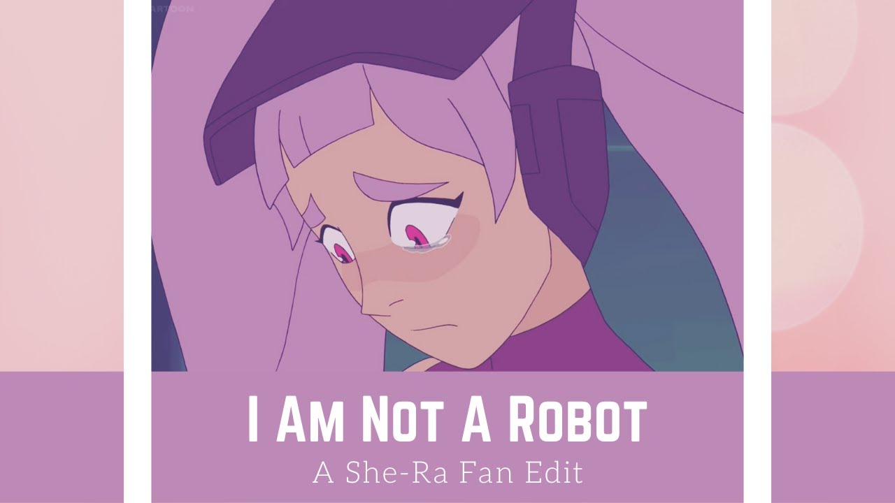 Entrapta is not a Robot | She-Ra ◟AMV◝
