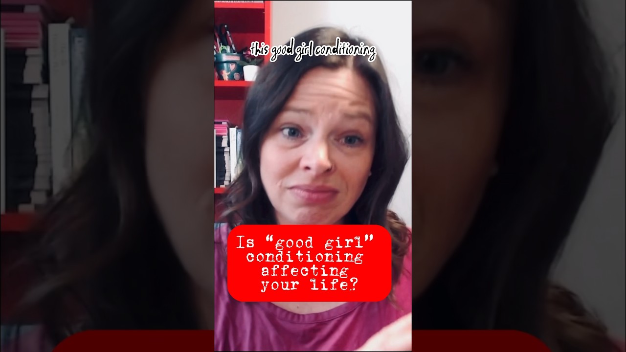 Good girl conditioning tripping you up? #podcastclips #goodgirl