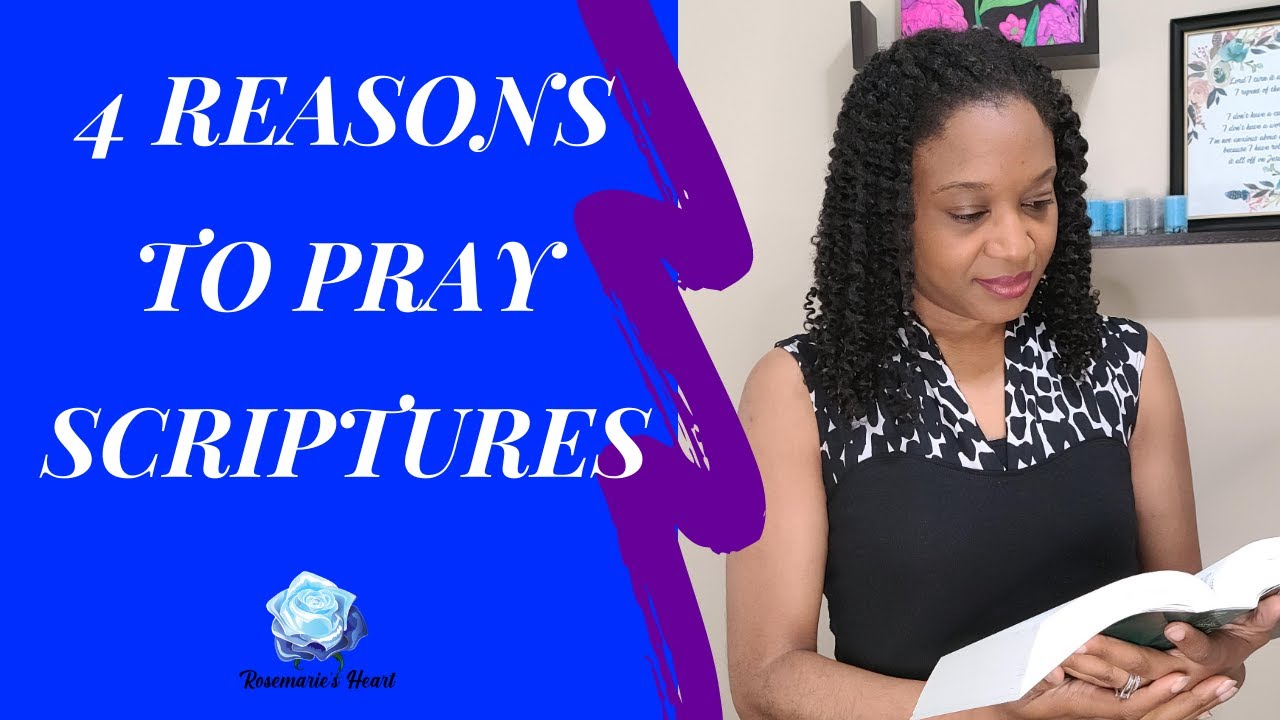 Why Should We Pray Bible Verses? | 4 Reasons To Pray The Bible | How To Pray According To The Bible