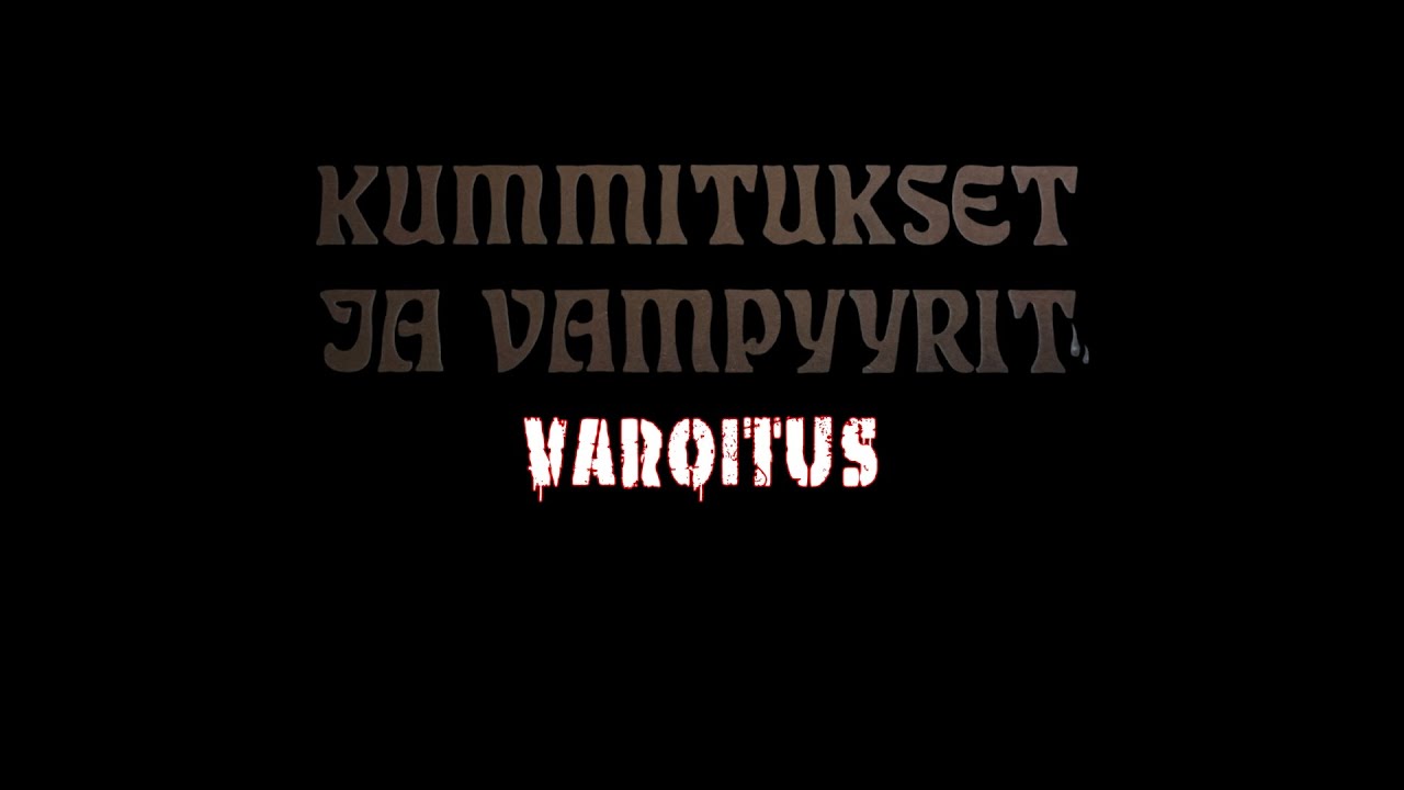 Kummitukset ja vampyyrit - Varoitus