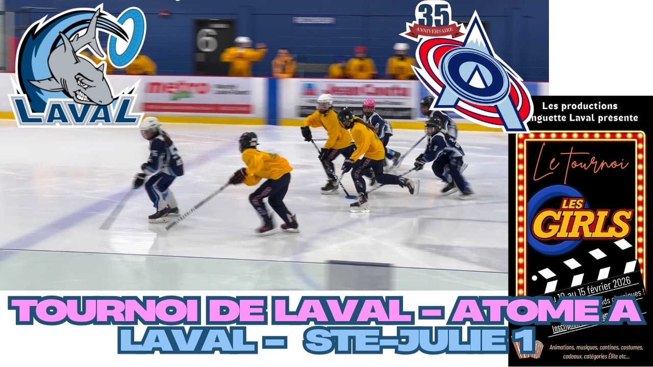 20260207  Ringuette Atome A  Laval vs Saint Julie 2  Tournoi de Ringuette de Laval
