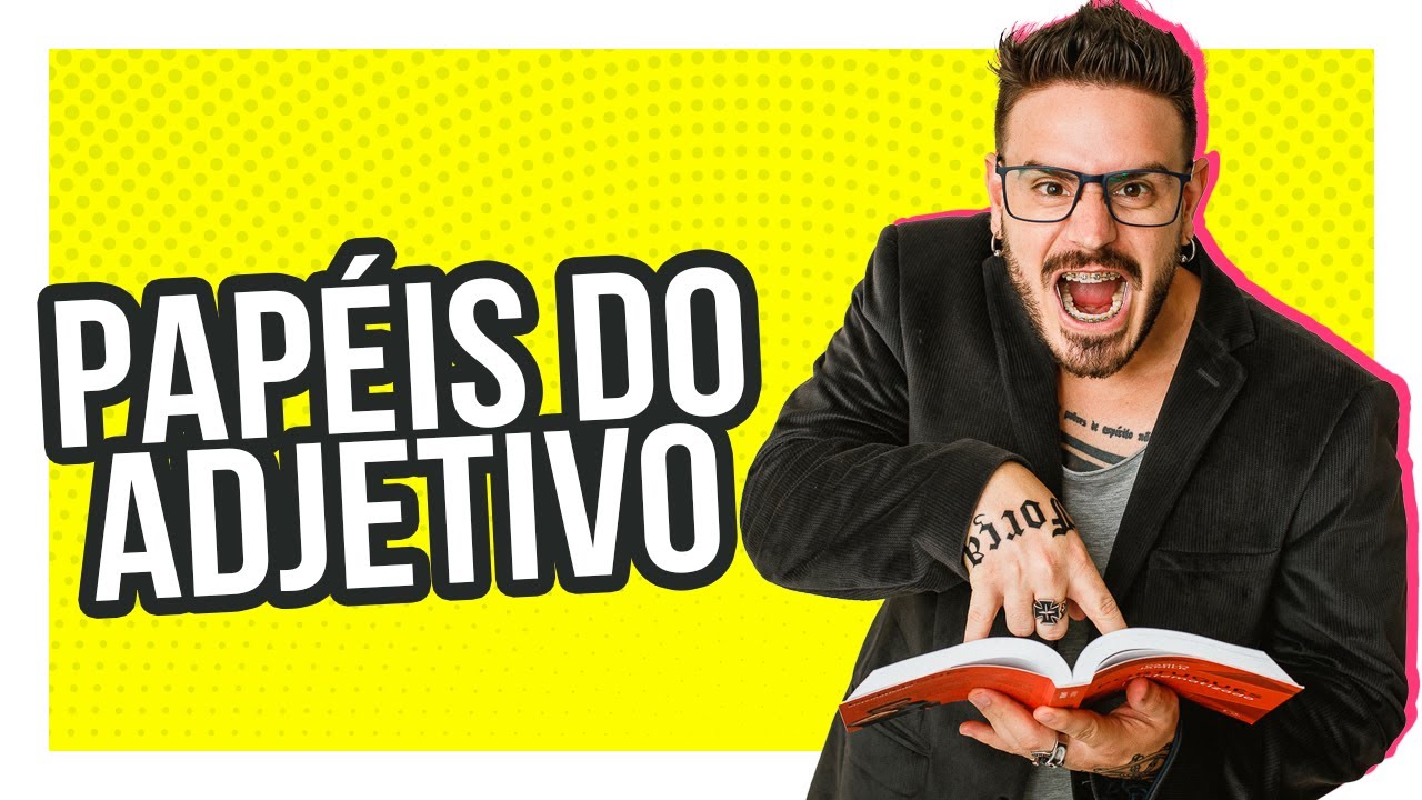 FUNÇÕES do Adjetivo - O TUTORIAL!