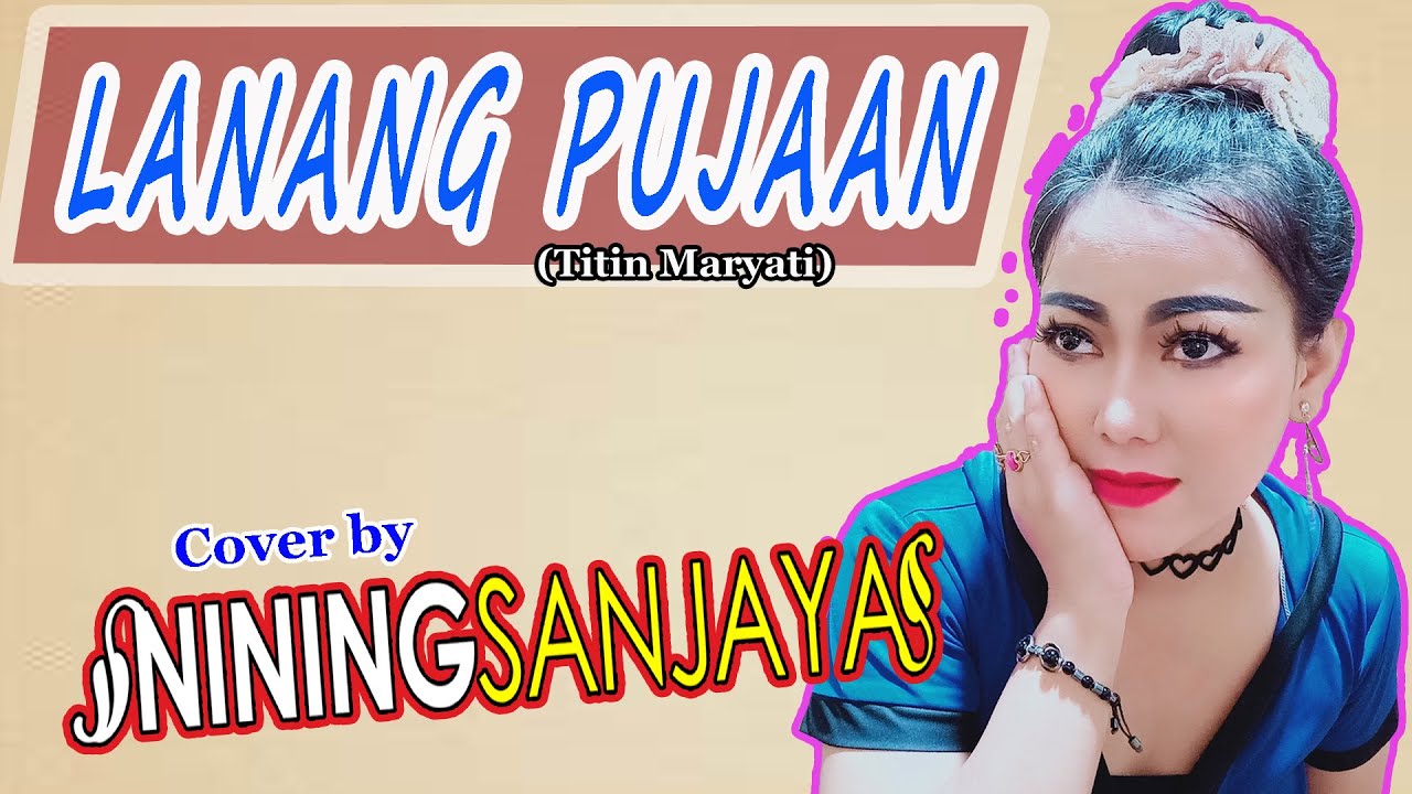 LANANG PUJAAN (Titin Maryati) Cover NINING SANJAYA