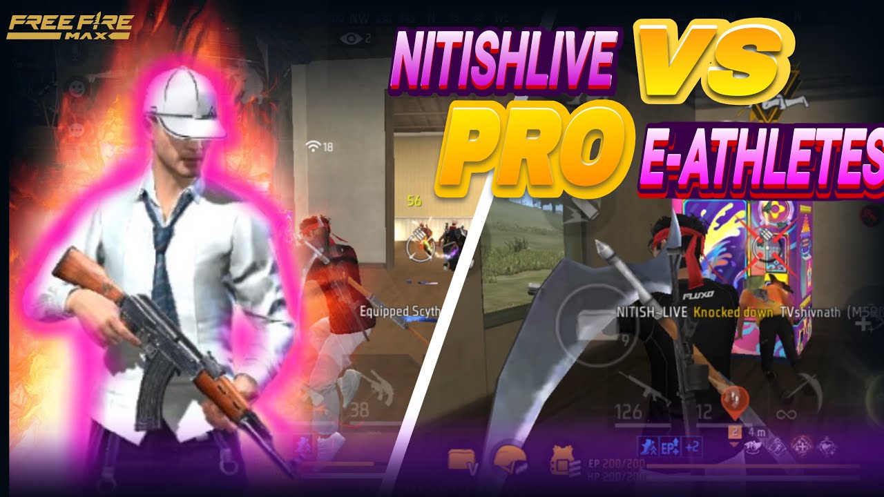 NITISHLIVE VS PRO E ATHLETES | FreeFireMax | Esports Hightlights [RAW VIDEO]