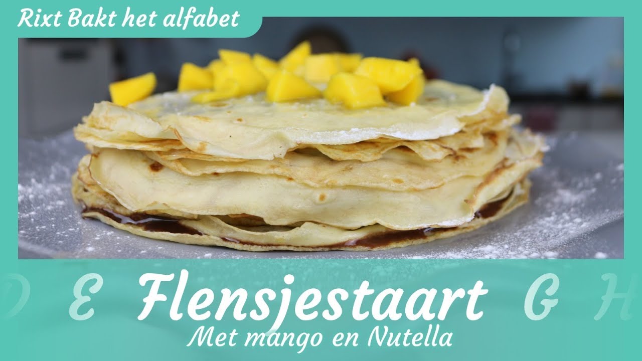 Flensjestaart met nutella recept! | Rixt bakt het alfabet |