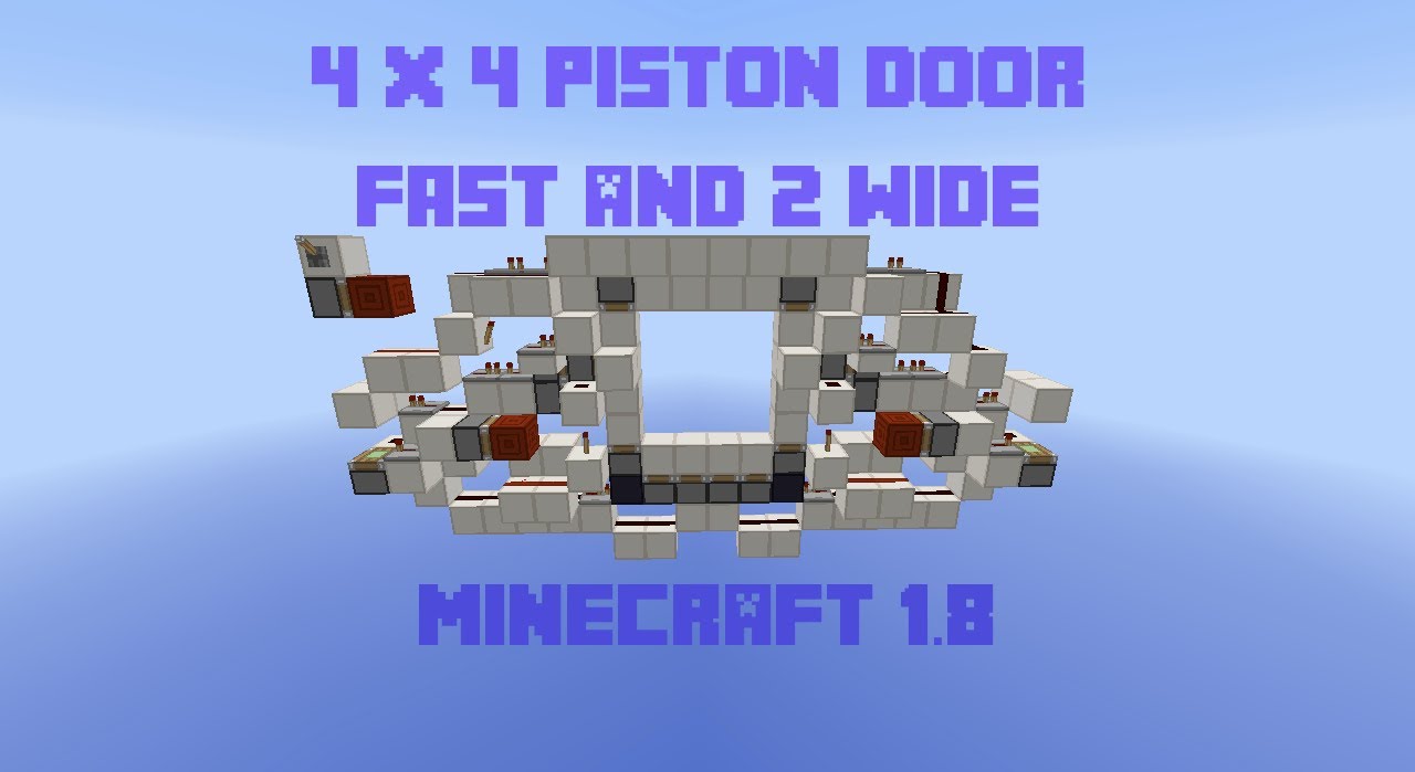 4x4 Piston door, very fast and 2 wide - Minecraft 1.8 Tutorial