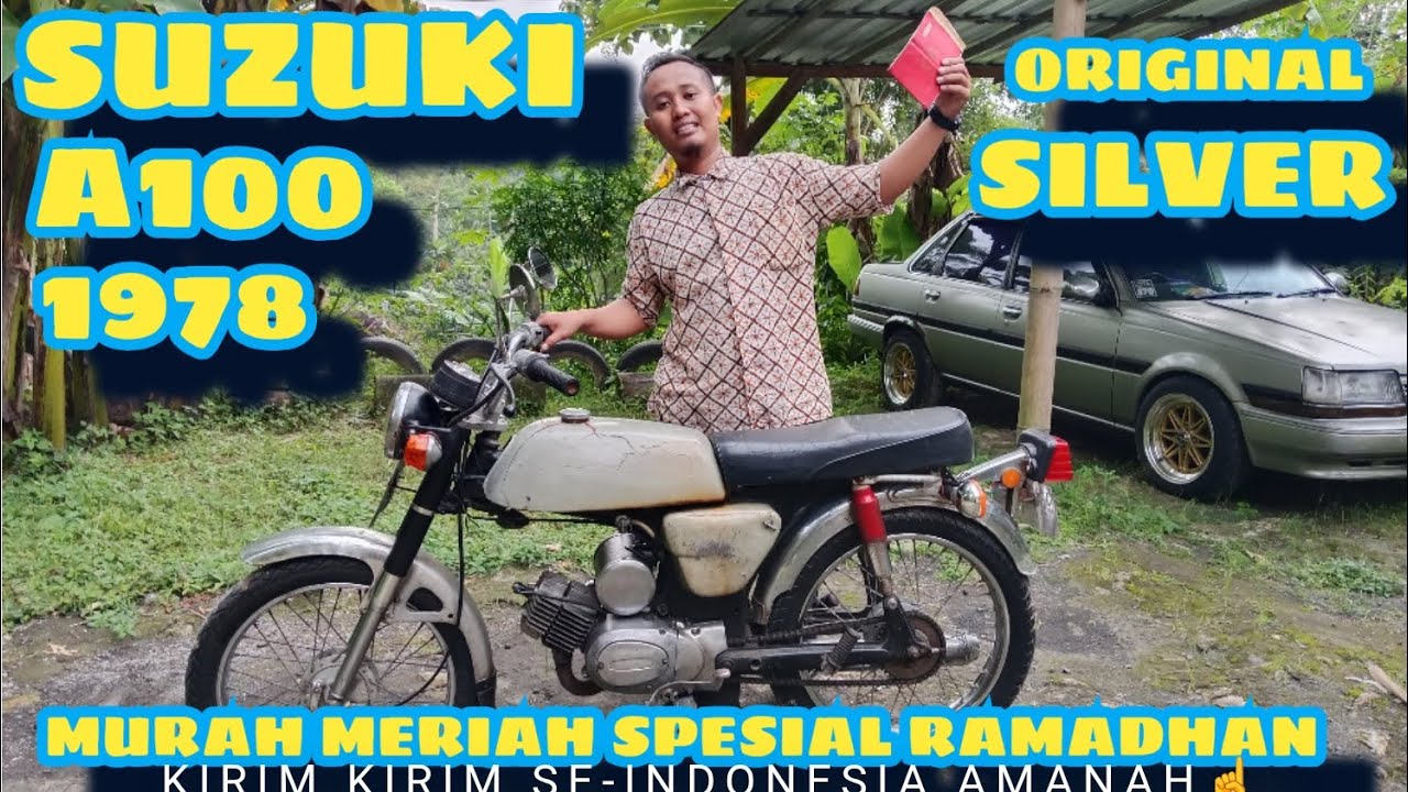 SUZUKI A100 1978 ORIGINAL SILVER MURAH MERIAH SPESIAL RAMADHAN 👳